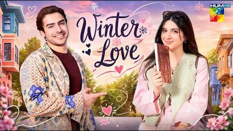 winter-love-eng-sub-mawra-hocane-khushhal-khan-best-pakistani-drama-cast-of-love-story-television